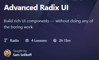 Advanced Radix UI — Online Course