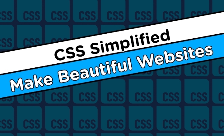 CSS Simplified — Online Course by Web Dev Simplified (Kyle Cook)