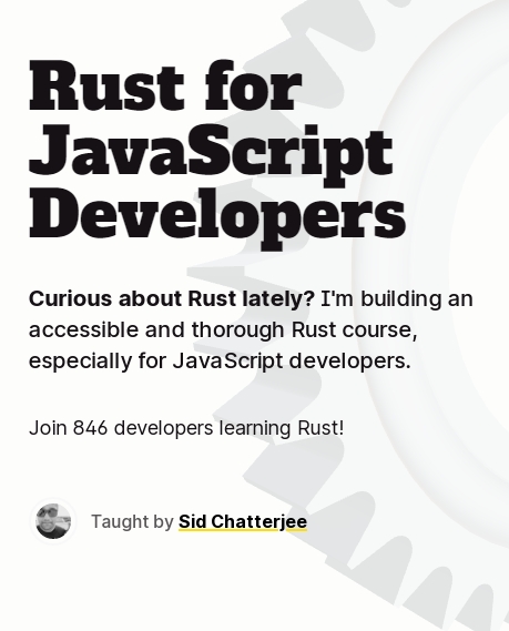 Rust for JavaScript Developers by Sidhartha Chatterjee