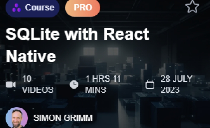 SQLite with React Native — Online Course by Simon Grimm