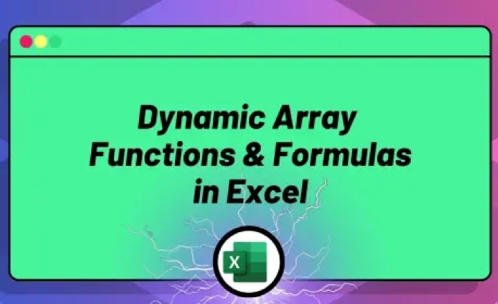 Supercharge Excel with Dynamic Array Functions & Formulas