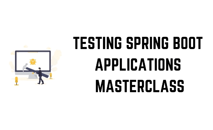 Testing Spring Boot Applications Masterclass by Philip Riecks