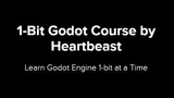 1-Bit Godot Course by Heartbeast
