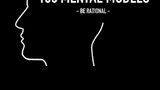 100 MENTAL MODELS & THINK BETTER