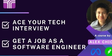 Ace Your Tech Interview And Get A Job As A Software Engineer