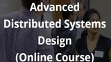Advanced Distributed Systems Design