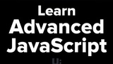 Advanced JavaScript