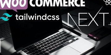 Advanced NextJS WooCommerce REST API, TailwindCSS - Part-2