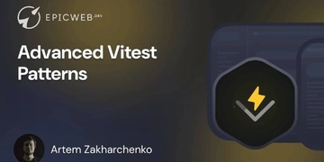 Advanced Vitest Patterns thumbnail