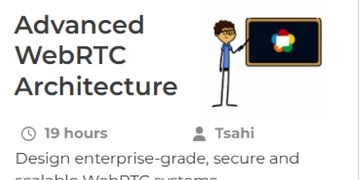 Advanced WebRTC Architecture