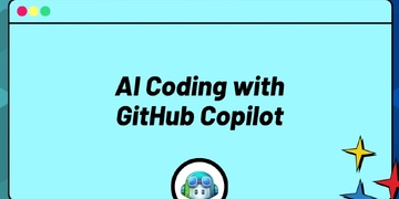 AI Coding with GitHub Copilot