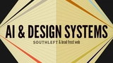 AI & Design Systems thumbnail