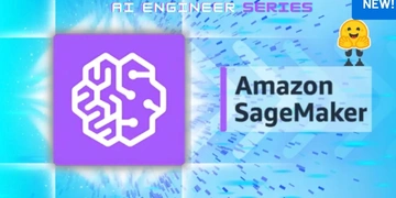 AI Engineering Bootcamp: Build, Train & Deploy Models with AWS SageMaker thumbnail