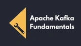 Apache Kafka Fundamentals