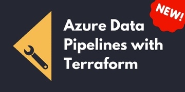 Azure Data Pipelines with Terraform