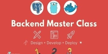 Backend Master Class [Golang + PostgreSQL + Kubernetes]