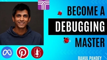 Become A Debugging Master And Fix Issues Faster