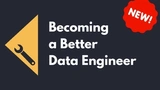 Becoming a Better Data Engineer thumbnail