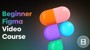 Beginner Figma Video Course