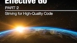 Beyond Effective Go: Part 2 - Striving for High-Quality Code thumbnail