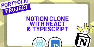 Build a Notion Clone with React and TypeScript Build a Notion Clone with React and TypeScript