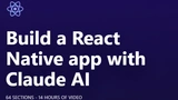 Build a React Native app with Claude AI