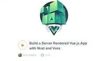 Build a Server Rendered Vue.js App with Nuxt and Vuex