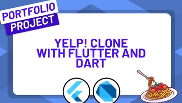 Build a Yelp! Clone for Restaurants with Flutter and Dart
