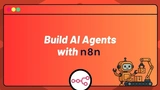 Build AI Agents with n8n