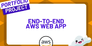 Build an End-to-End Web App from Scratch in AWS thumbnail