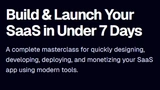 Build & Launch Your SaaS in Under 7 Days