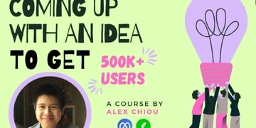 Build Side Projects With 500k+ Users: Coming Up With An Idea thumbnail