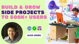 Build Side Projects With 500k+ Users: Shipping & Growing