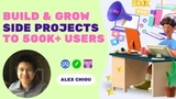 Build Side Projects With 500k+ Users: Shipping & Growing thumbnail