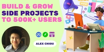 Build Side Projects With 500k+ Users: Shipping & Growing thumbnail