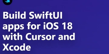 Build SwiftUI apps for iOS 18 with Cursor and Xcode thumbnail