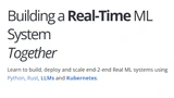 Building a Real-Time ML System. Together