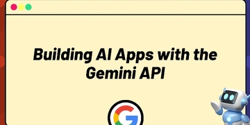 Building AI Apps with the Gemini API thumbnail