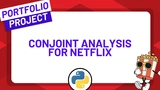Conduct a Choice-Based Conjoint Analysis for Netflix with Python