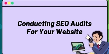 Conducting SEO Site Audits For Your Website thumbnail