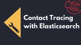 Contact Tracing with Elasticsearch
