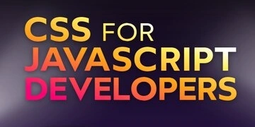 CSS for JavaScript Developers thumbnail