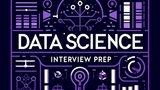 Data Science Interview Prep