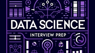 Data Science Interview Prep
