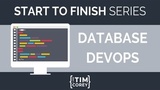 Database DevOps from Start to Finish