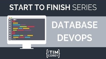 Database DevOps from Start to Finish