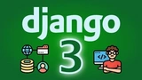 Django 3 - Full Stack Websites with Python Web Development