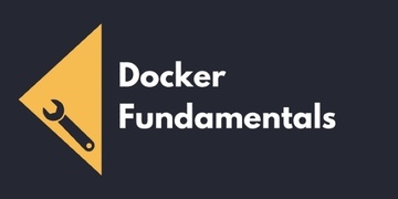 Docker Fundamentals