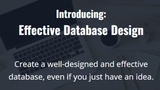 Effective Database Design