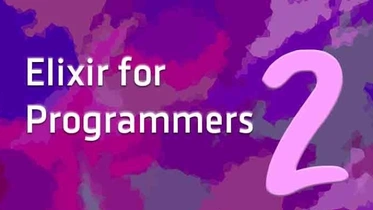 Elixir for Programmers, Second Edition thumbnail